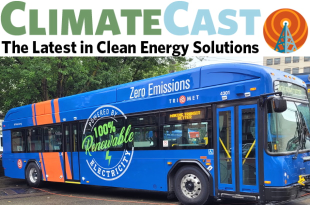 climate cast banner + photo of TriMet all-electric bus