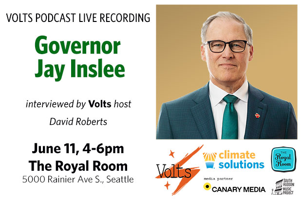 Volts podcast with Gov. Inslee