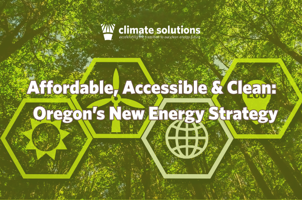 affordable accessible and clean ODOEs Oregon Energy Strategy