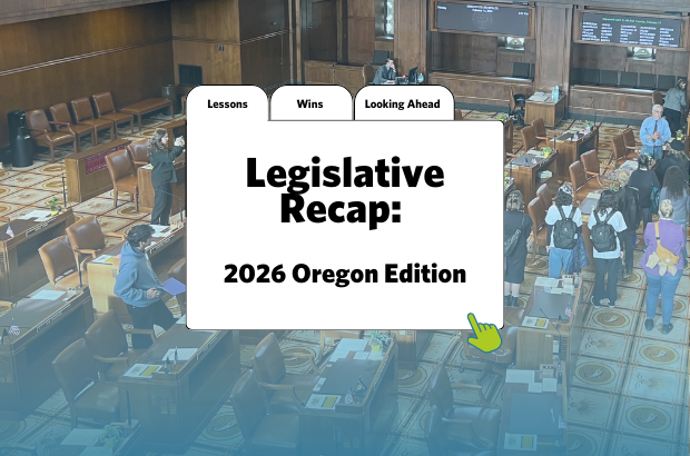 A background picture of the Oregon legislature with a pop up box that reads Legislative Recap.