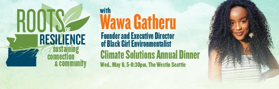 Wawa Gatheru - May 6 in Seattle